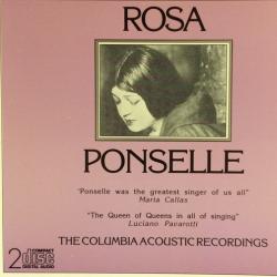 Rosa Ponselle The Columbia Acoustics Recordings Фирменный CD Rosa Ponselle The Columbia Acoustics Recordings Фирменный CD