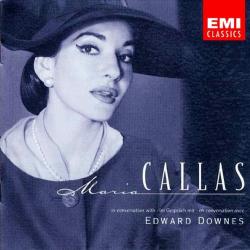 MARIA CALLAS In Conversations With Edward Downes Фирменный CD 