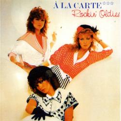 A LA CARTE ROCKIN' OLDIES Фирменный CD A LA CARTE ROCKIN' OLDIES Фирменный CD