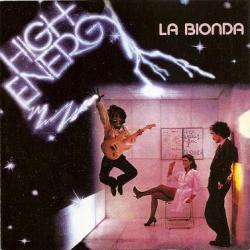 LA BIONDA HIGH ENERGY LA BIONDA HIGH ENERGY
