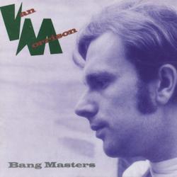 VAN MORRISON Bang Masters Фирменный CD VAN MORRISON Bang Masters Фирменный CD