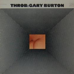 GARY BURTON Throb Виниловая пластинка GARY BURTON Throb Виниловая пластинка
