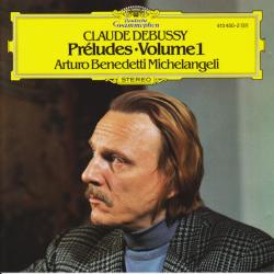 Debussy – Arturo Benedetti Michelangeli Préludes • Volume 1 Фирменный CD 