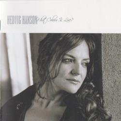 Hedvig Hanson What Colour Is Love? Фирменный CD 