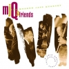 MJQ & Friends (A 40th Anniversary Celebration)