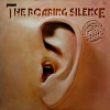 THE ROARING SILENCE THE ROARING SILENCE