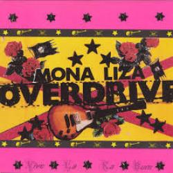 Mona Liza Overdrive Vive La Ka Bum Фирменный CD 