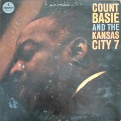 COUNT BASIE AND THE KANSAS CITY 7 Count Basie And The Kansas City 7 Виниловая пластинка 