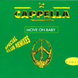 CAPELLA Move On Baby (Special Club Remixes) Фирменный CD CAPELLA Move On Baby (Special Club Remixes) Фирменный CD