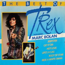 T. REX feat. MARC BOLAN THE BEST OF Виниловая пластинка 