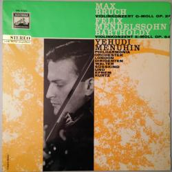 BRUCH   MENDELSSOHN   YEHUDI MENUHIN Violinkonzert G-Moll Op. 26 / Violinkonzert E-Moll Op. 64 Виниловая пластинка 