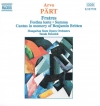 Fratres • Festina Lente • Summa • Cantus In Memory Of Benjamin Britten