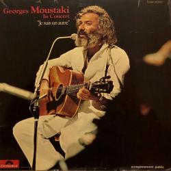 GEORGES MOUSTAKI In Concert "Je Suis Un Autre" Виниловая пластинка 
