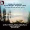 Ein Deutsches Requiem Op.45 - Fest-Und Gedenksprüche Op.109 Ein Deutsches Requiem Op.45 - Fest-Und Gedenksprüche Op.109