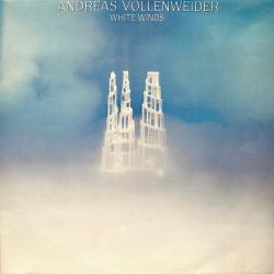 ANDREAS VOLLENWEIDER WHITE WINDS Виниловая пластинка ANDREAS VOLLENWEIDER WHITE WINDS Виниловая пластинка