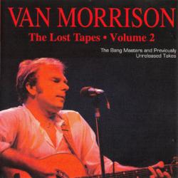 VAN MORRISON The Lost Tapes • Volume 2 Фирменный CD VAN MORRISON The Lost Tapes • Volume 2 Фирменный CD